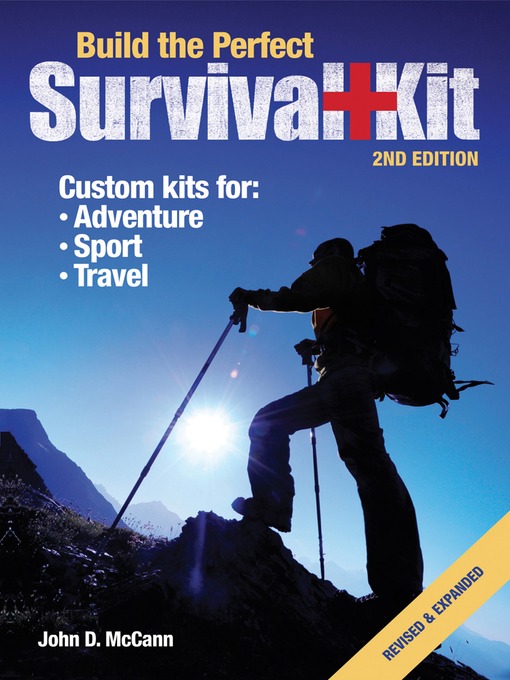 Title details for Build the Perfect Survival Kit by John D. McCann - Available